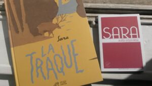 La traque et l’auto-interview de Sara