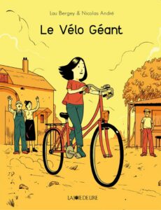 Le vélo géant, par Lau Bergey et Nicolas André